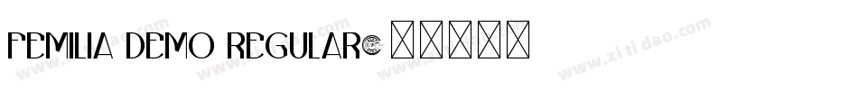 Femilia Demo Regular字体转换
